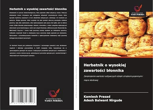 Herbatnik o wysokiej zawarto¿ci b¿onnika: Zwi¿kszenie warto¿ci od¿ywczych dzi¿ki otr¿bom pszennym i m¿ce s¿odowej von Wydawnictwo Nasza Wiedza