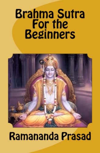 Brahma Sutra for The Beginners von CreateSpace Independent Publishing Platform