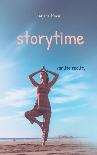 storytime: vanlife reality