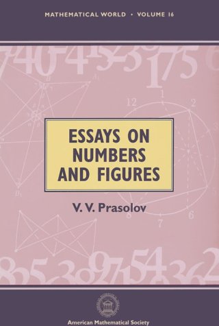 Essays on Numbers and Figures (MATHEMATICAL WORLD) von American Mathematical Society