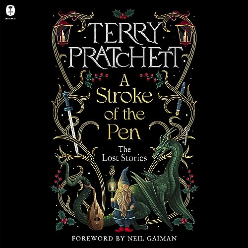 A Stroke of the Pen: The Lost Stories A Stroke of the Pen: The Lost Stories