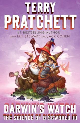 Darwin's Watch: The Science of Discworld III: A Novel (Science of Discworld, 3, Band 3)