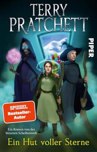 Ein Hut voller Sterne (Tiffany Weh 2): Ein Roman von der bizarren Scheibenwelt | Rückkehr in die Scheibenwelt mit der »Tiffany Weh«-Reihe von Piper Taschenbuch