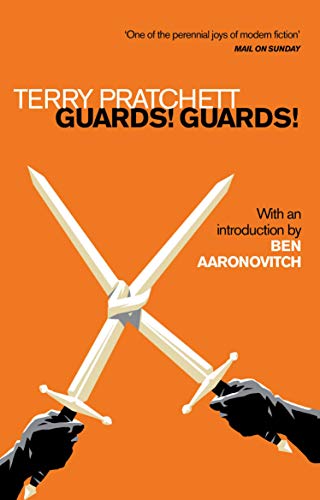 Guards! Guards!: Introduction by Ben Aaronovitch (Discworld Novels, 8)