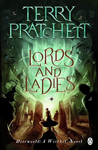 Lords And Ladies: (Discworld Novel 14) (Discworld Novels, 14)