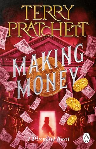 Making Money: (Discworld Novel 36) (Discworld Novels, 36)