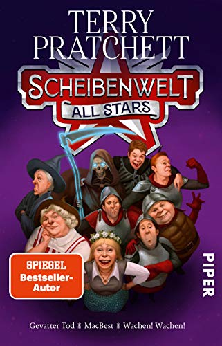 Scheibenwelt All Stars: Gevatter Tod. MacBest. Wachen! Wachen! | Die besten Scheibenwelt-Romane in einem Band Scheibenwelt All Stars: Gevatter Tod. MacBest. Wachen! Wachen! | Die besten Scheibenwelt-Romane in einem Band