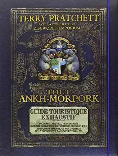 TOUT ANKH MORPORK GUIDE DE LA CITE DU DISQUE MONDE