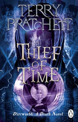 Thief Of Time: (Discworld Novel 26) (Discworld Novels, 26)