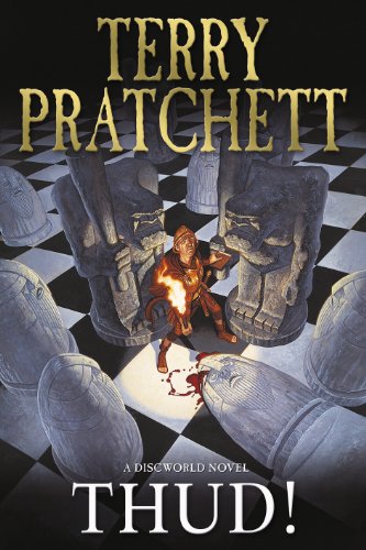 Thud!: (Discworld Novel 34): A Discworld Novel (Discworld Novels, Band 34)