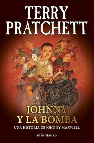 Trilogía Johnny Maxwell nº 03/03 Johnny y la bomba (Biblioteca Terry Pratchett, Band 3) von Minotauro