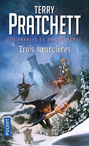 Trois Soeurcieres (Livre 6)