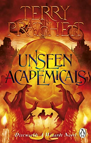 Unseen Academicals: (Discworld Novel 37) (Discworld Novels, 37)