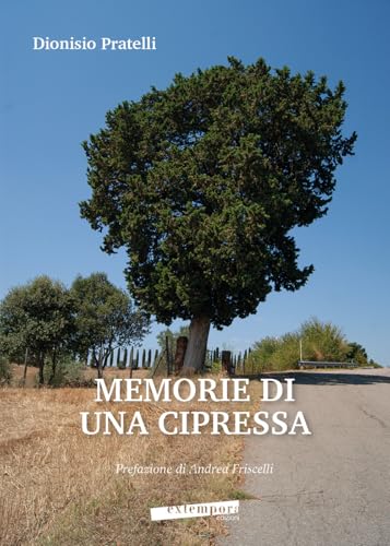 Memorie di una cipressa von Extempora