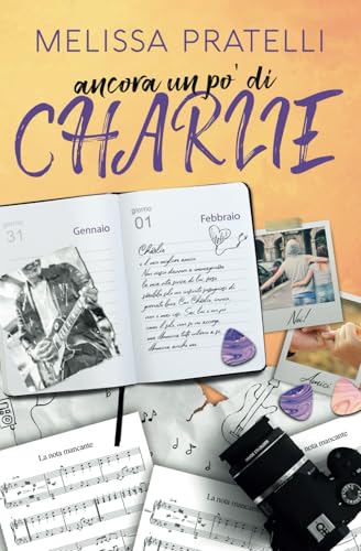 Ancora un po' di Charlie (Serie ScreamDreams, Band 1)