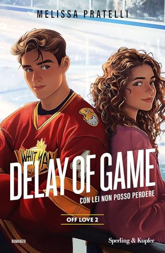 Delay of game. Off love (Vol. 2) (Original Tascabili Sperling) von Sperling & Kupfer