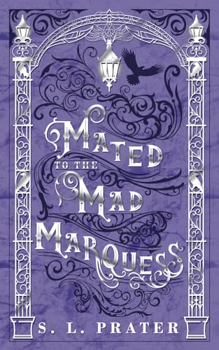 Mated to the Mad Marquess: Gaslamp Fantasy Romance (Fae Tricksters, Band 4) von Independently published