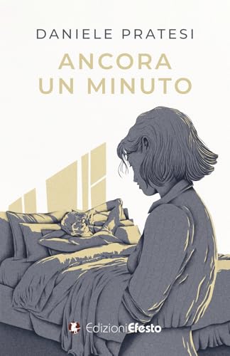 Ancora un minuto (Parerga) von Edizioni Efesto