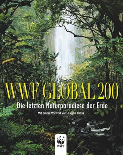 WWF Global 200: Die letzten Naturparadiese der Erde (Natur, Tiere)