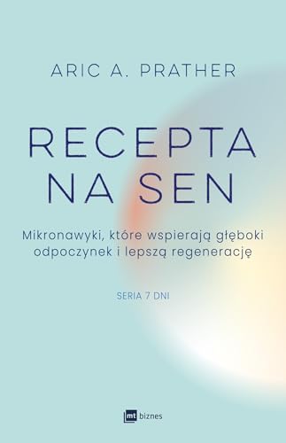 Recepta na sen: Mikronawyki, które wspierają głęboki odpoczynek i lepszą regenerację von MT Biznes