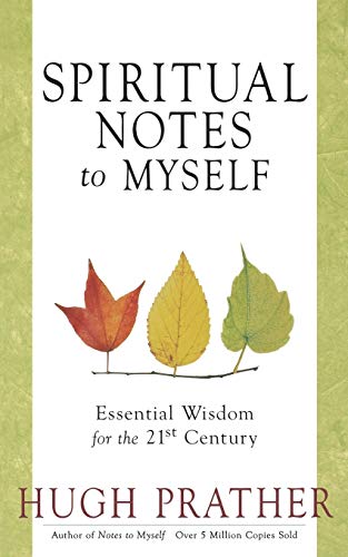 Spiritual Notes to Myself: Essential Wisdom for the 21st Century (Short Spiritual Meditations and Prayers) von Mango Media Inc