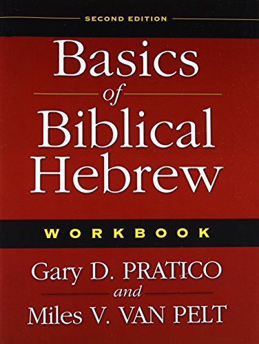 Basics of Biblical Hebrew Workbook: Second Edition Basics of Biblical Hebrew Workbook: Second Edition von Zondervan