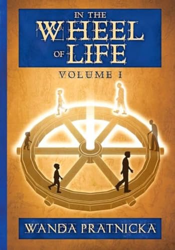 In the Wheel of Life: Volume 1 von Centrum