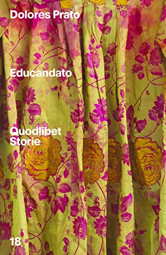 Educandato (Quodlibet Storie) von Quodlibet