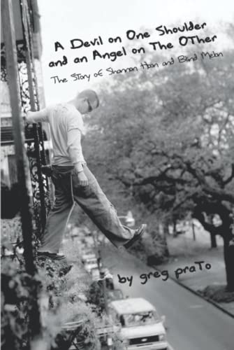 A Devil on One Shoulder and an Angel on the Other: The Story of Shannon Hoon and von Independently published