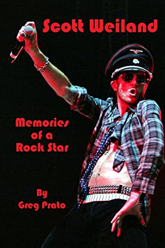 Scott Weiland: Memories of a Rock Star von Createspace Independent Publishing Platform