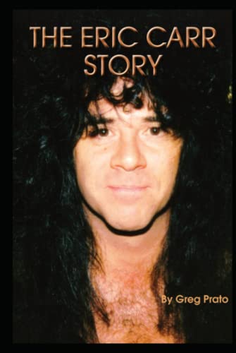 The Eric Carr Story