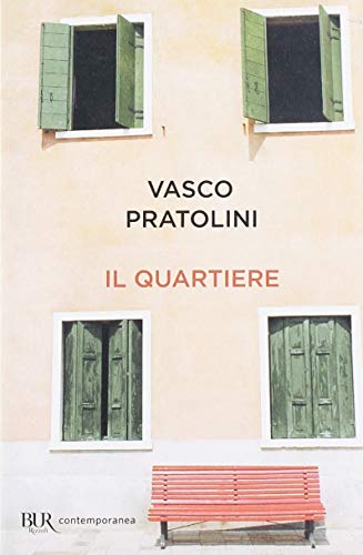 Il quartiere (BUR Contemporanea) von Rizzoli - RCS Libri