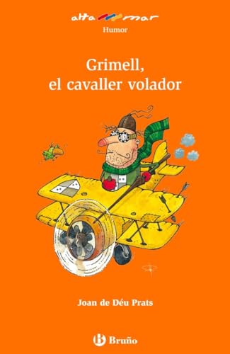 Grimell, el cavaller volador, ESO, 1 ciclo (Catalá - A PARTIR DE 8 ANYS - ALTAMAR) von BRUÑO
