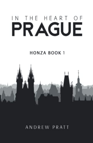 In the Heart of Prague: Honza Book 1 von Olympia Publishers