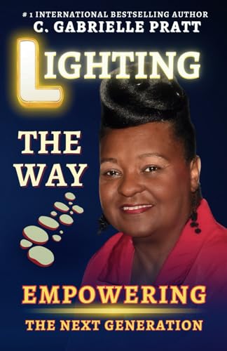 Lighting the Way: Strategies for Empowering the Next Generation von Universal Impact Press