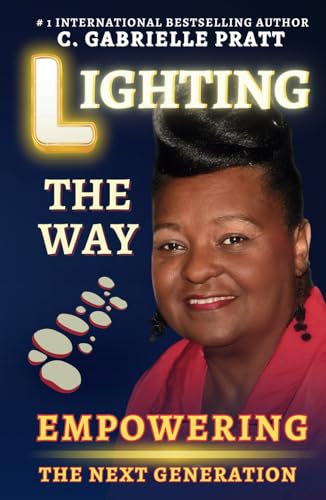 Lighting the Way: Strategies for Empowering the Next Generation von Universal Impact Press