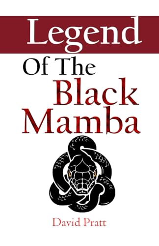 Legend of the Black Mamba von Independently published
