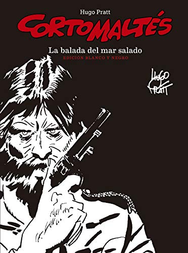 Corto Maltés: La balada del mar salado von NORMA EDITORIAL, S.A.