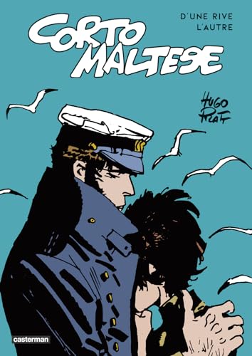 Corto Maltese: D'une rive l'autre: "Les Celtiques" suivi de "Les Ethiopiques"