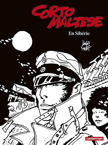 Corto Maltese en Sibérie Corto Maltese en Sibérie von CASTERMAN