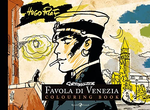 Corto Maltese. Favola di Venezia. Colouring book. Ediz. illustrata