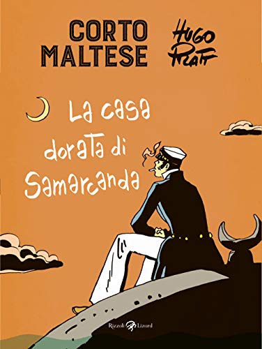 Corto Maltese. La casa dorata di Samarcanda Corto Maltese. La casa dorata di Samarcanda