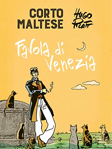 Corto Maltese.Favola di Venezia Corto Maltese.Favola di Venezia