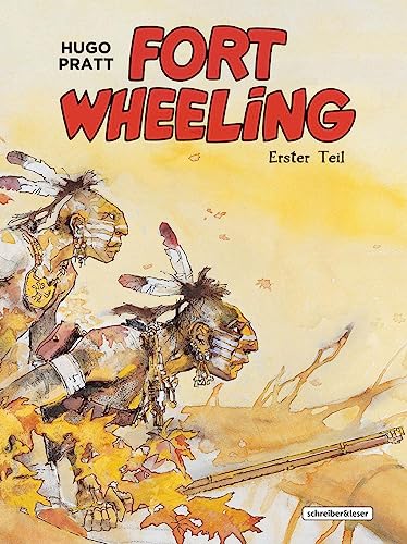 Fort Wheeling: Band 1 von Schreiber & Leser
