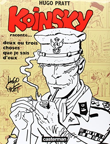 Koinsky raconte: ... deux ou trois choses que je sais d'eux