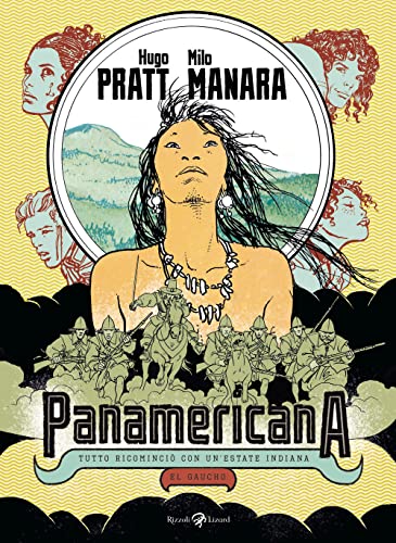 Panamericana. Tutto ricominciò con un'estate indiana-El Gaucho Panamericana. Tutto ricominciò con un'estate indiana-El Gaucho von Rizzoli Lizard