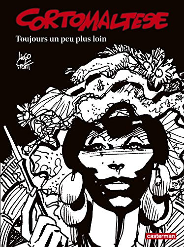 Toujours un peu plus loin Toujours un peu plus loin von CASTERMAN