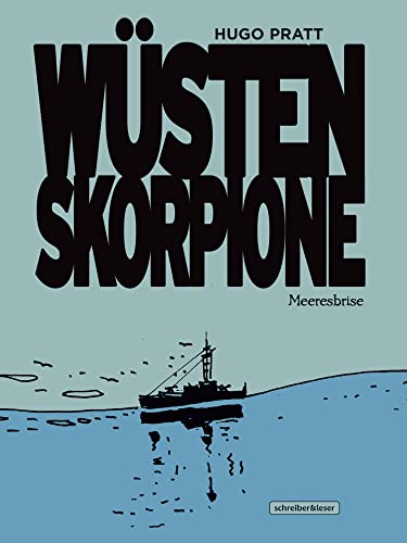 Wüstenskorpione: 3. Meeresbrise von Schreiber & Leser