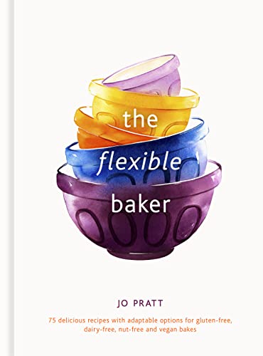 The Flexible Baker: 75 delicious recipes with adaptable options for gluten-free, dairy-free, nut-free and vegan bakes (4) (Flexible Ingredients Series, Band 4) von GARDNERS