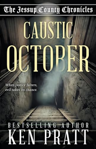 Caustic October: A Christian Western Historical Mystery Novel (The Jessup County Chronicles, Band 2) von Wolfpack Publishing